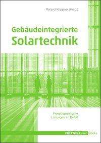 Ralf Haselhuhn: Gebäudeintegrierte Solartechnik, Buch