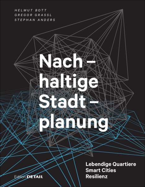Helmut Bott: Bott, H: Nachhaltige Stadtplanung, Buch