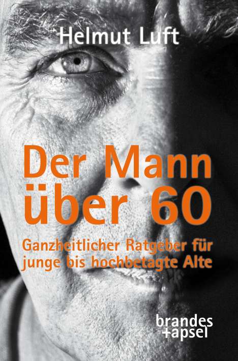 Helmut Luft: Der Mann über 60, Buch