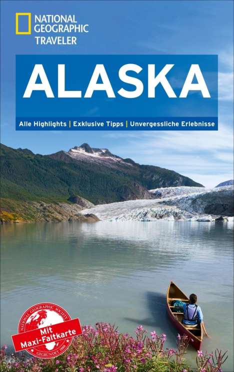 Bob Devine: National Geographic Traveler Alaska mit Maxi-Faltkarte, Buch