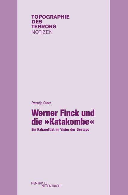 Swantje Greve: Werner Finck und die "Katakombe", Buch
