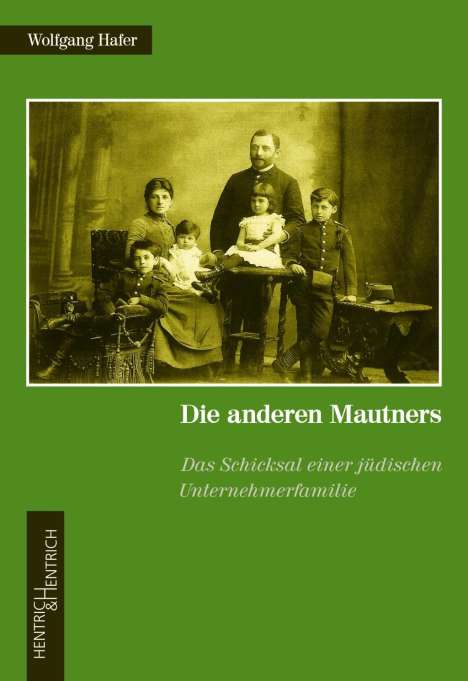 Wolfgang Hafer: Die anderen Mautners, Buch