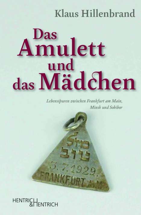 Klaus Hillenbrand: Hillenbrand, K: Amulett und das Mädchen, Buch