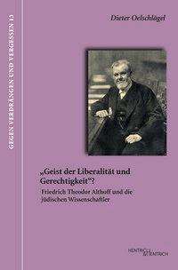 Dieter Oelschlägel: Oelschlägel, D: "Geist der Liberalität und Gerechtigkeit"?, Buch