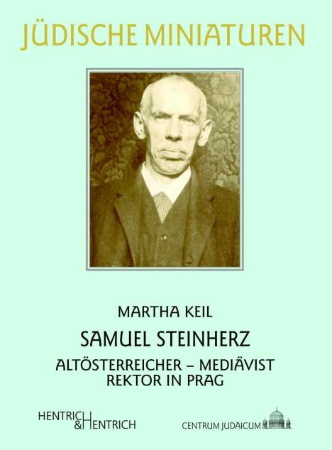 Martha Keil: Keil, M: Samuel Steinherz, Buch