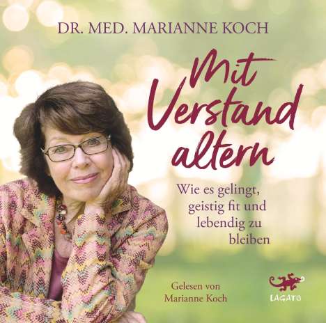Marianne Koch: Mit Verstand altern, MP3-CD