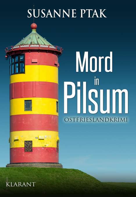 Susanne Ptak: Mord in Pilsum. Ostfrieslandkrimi, Buch