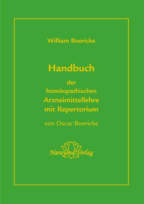 Oscar Boericke: Handbuch der homöopathischen Arzneimittellehre mit Repertorium, Buch