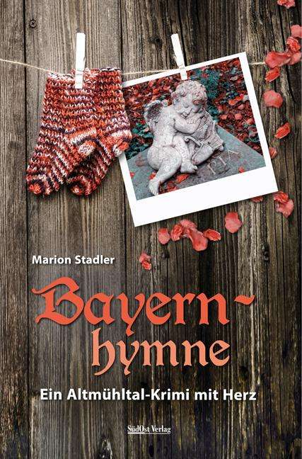 Marion Stadler: Bayernhymne, Buch