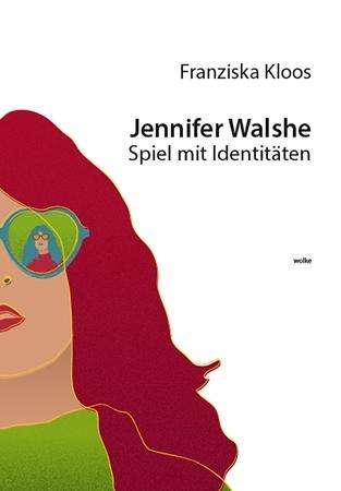 Franziska Kloos: Jennifer Walshe, Buch