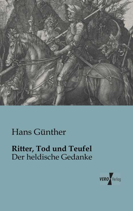 Hans Günther: Ritter, Tod und Teufel, Buch