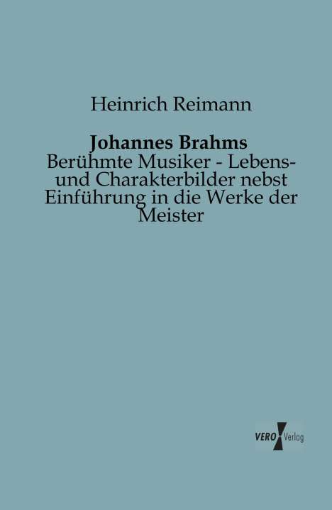 Heinrich Reimann: Johannes Brahms, Buch