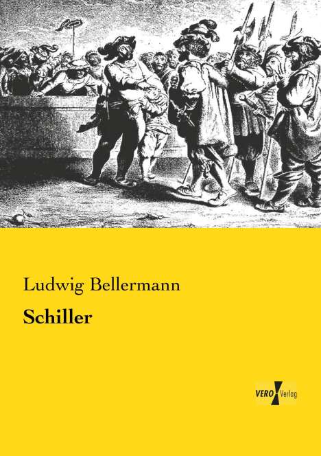 Ludwig Bellermann: Schiller, Buch