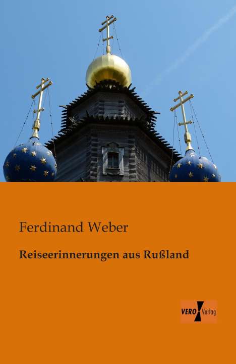 Ferdinand Weber: Reiseerinnerungen aus Rußland, Buch