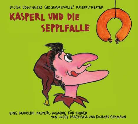 Kasperl und die Sepplfalle, CD