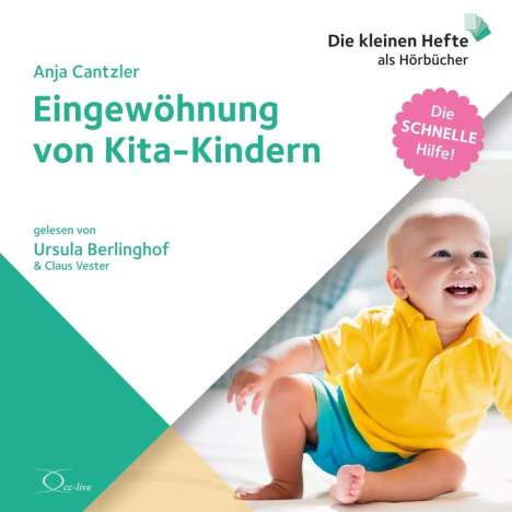 Anja Cantzler: Eingewöhnung von Kita-Kindern, CD