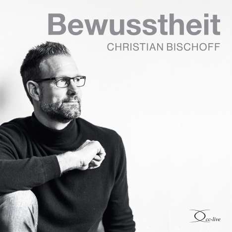 Christian Bischoff: Bewusstheit, 7 CDs