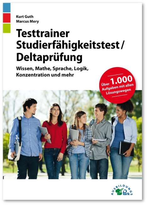 Kurt Guth: Testtrainer Studierfähigkeitstest / Deltaprüfung, Buch