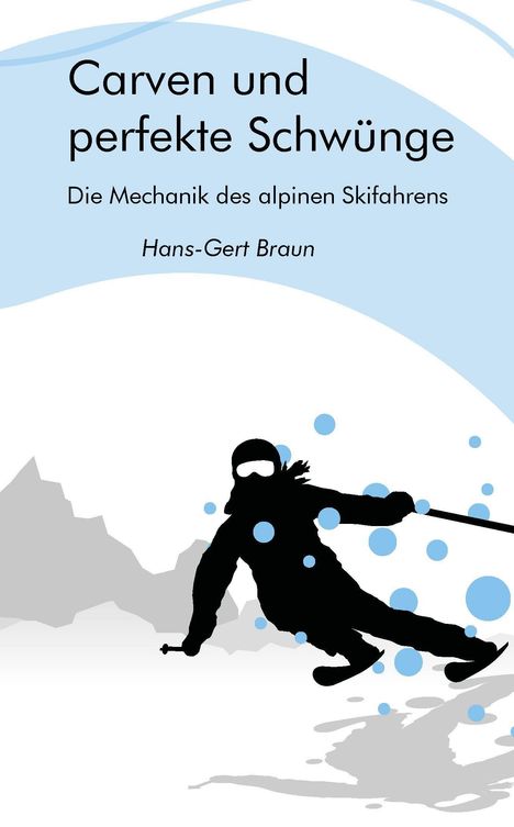 Hans-Gert Braun: Carven und perfekte Schwünge, Buch