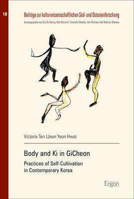 Ten (Jeon Yeon Hwa), Victoria: Ten (Jeon Yeon Hwa), V: Body and Ki in GiCheon, Buch