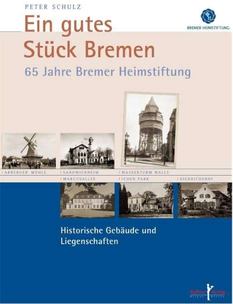 Peter Schulz: Ein gutes Stück Bremen, Buch