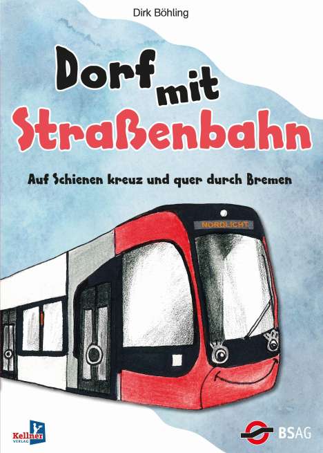 Dirk Böhling: Böhling, D: Dorf mit Straßenbahn, Buch
