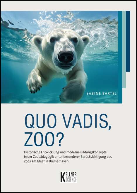 Sabine Bartel: Quo vadis, Zoo?, Buch