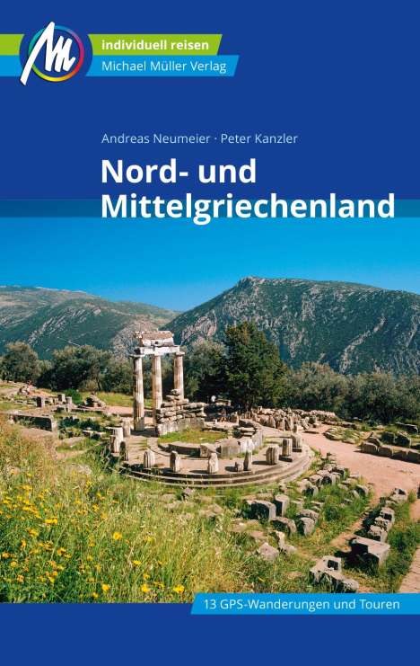 Andreas Neumeier: Neumeier, A: Nord- und Mittelgriechenland Reiseführer Michae, Buch