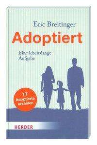 Eric Breitinger: Breitinger, E: Adoptiert, Buch