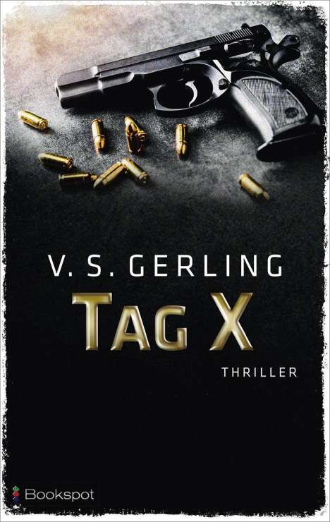 V. S. Gerling: Gerling, V: Tag X, Buch