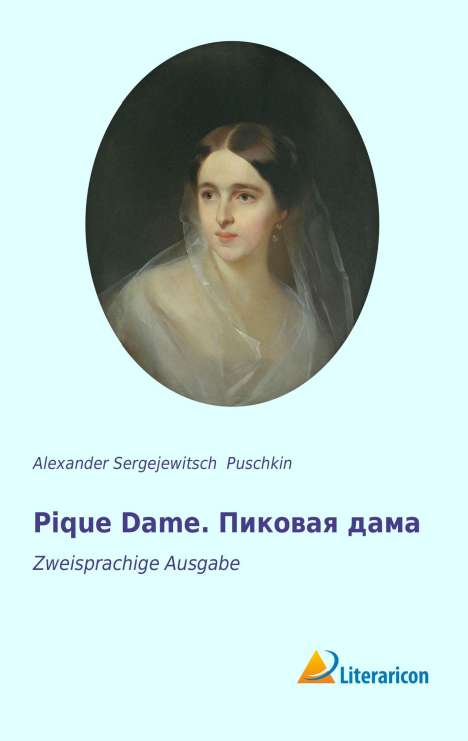 Alexander S. Puschkin: Pique Dame. Ð¿Ð¸ÐºÐ¾Ð²Ð°Ñ Ð´Ð°Ð¼Ð°, Buch