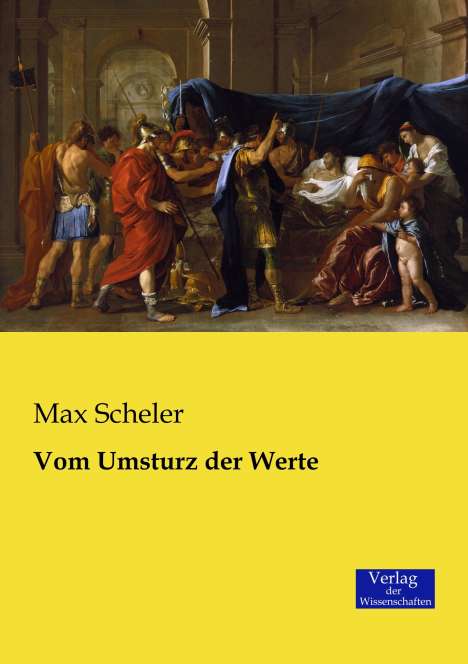 Max Scheler: Vom Umsturz der Werte, Buch