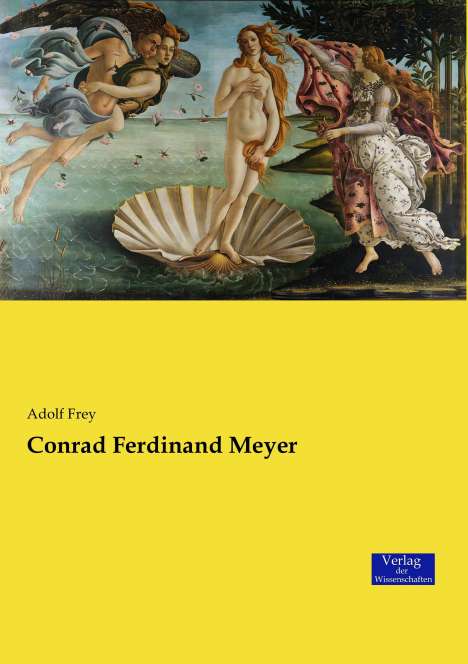 Adolf Frey: Conrad Ferdinand Meyer, Buch