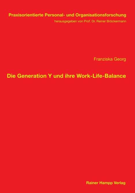 Franziska Georg: Die Generation Y und ihre Work-Life-Balance, Buch