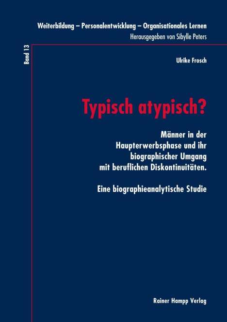 Ulrike Frosch: Frosch, U: Typisch atypisch?, Buch