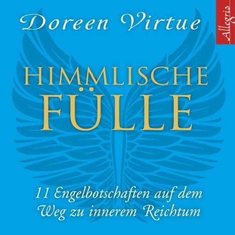 Doreen Virtue: Himmlische Fülle, CD