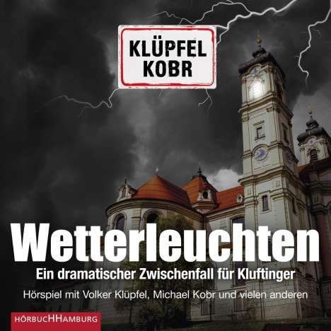 Volker Klüpfel: Wetterleuchten. Ein dramatischer Zwischenfall für Kluftinger, 2 CDs