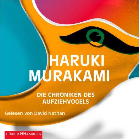 Haruki Murakami: Die Chroniken des Herrn Aufziehvogel, 4 MP3-CDs
