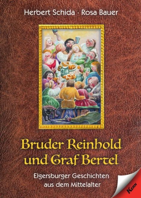 Herbert Schida: Schida, H: Bruder Reinhold und Graf Bertel, Buch