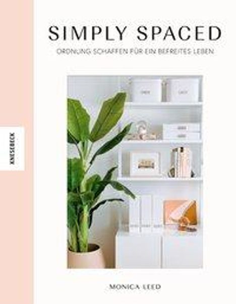 Monica Leed: Leed, M: Simply Spaced, Buch