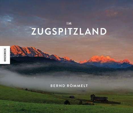 Bernd Römmelt: Im Zugspitzland, Buch