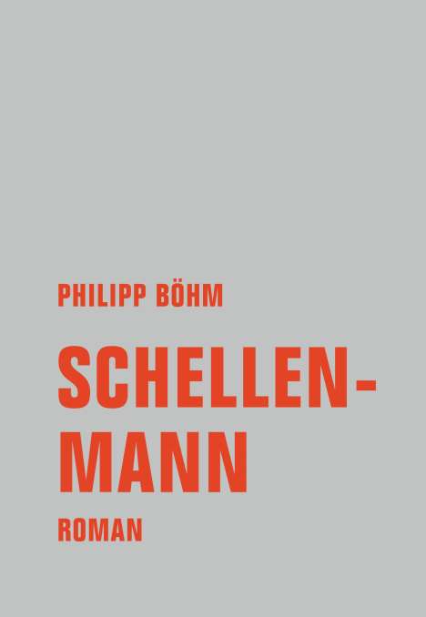 Philipp Böhm: Schellenmann, Buch