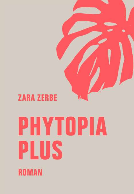 Zara Zerbe: Phytopia Plus, Buch