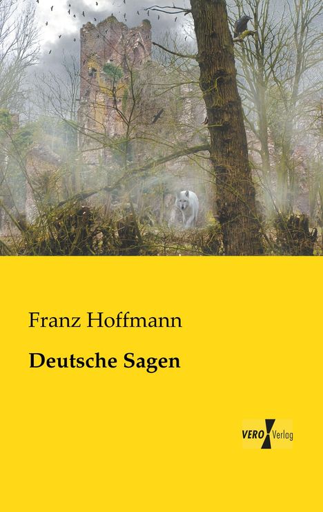 Franz Hoffmann: Deutsche Sagen, Buch