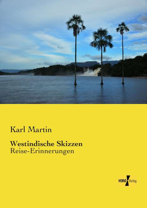 Karl Martin: Westindische Skizzen, Buch
