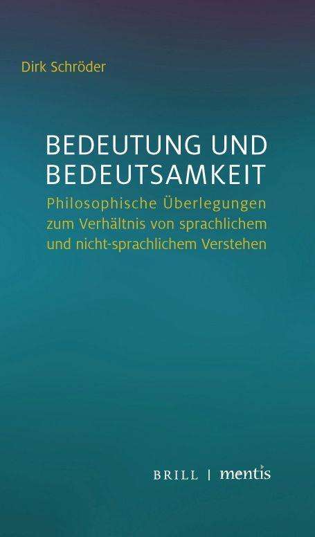 Dirk Schröder: Bedeutung und Bedeutsamkeit, Buch