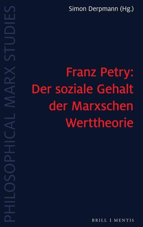 Franz Petry: Der soziale Gehalt der Marxschen Werttheorie, Buch