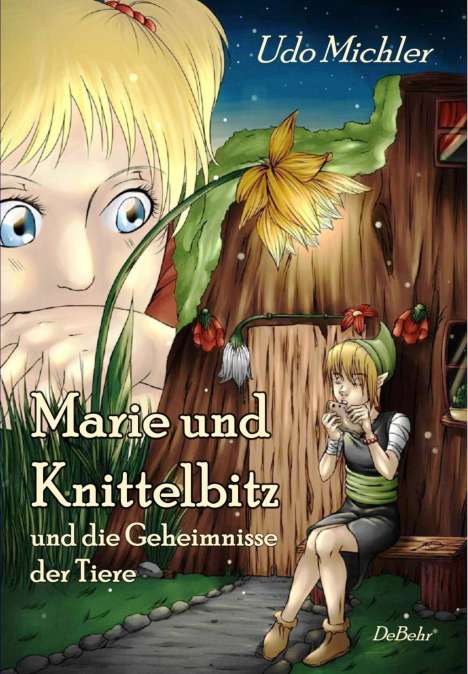 Udo Michler: Marie und Knittelbitz und die Geheimnisse der Tiere, Buch