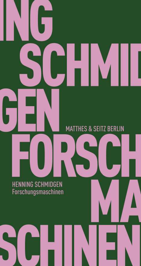 Henning Schmidgen: Forschungsmaschinen, Buch