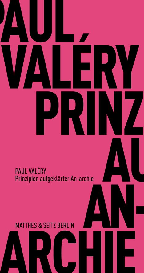 Paul Valéry: Prinzipien aufgeklärter An-archie, Buch